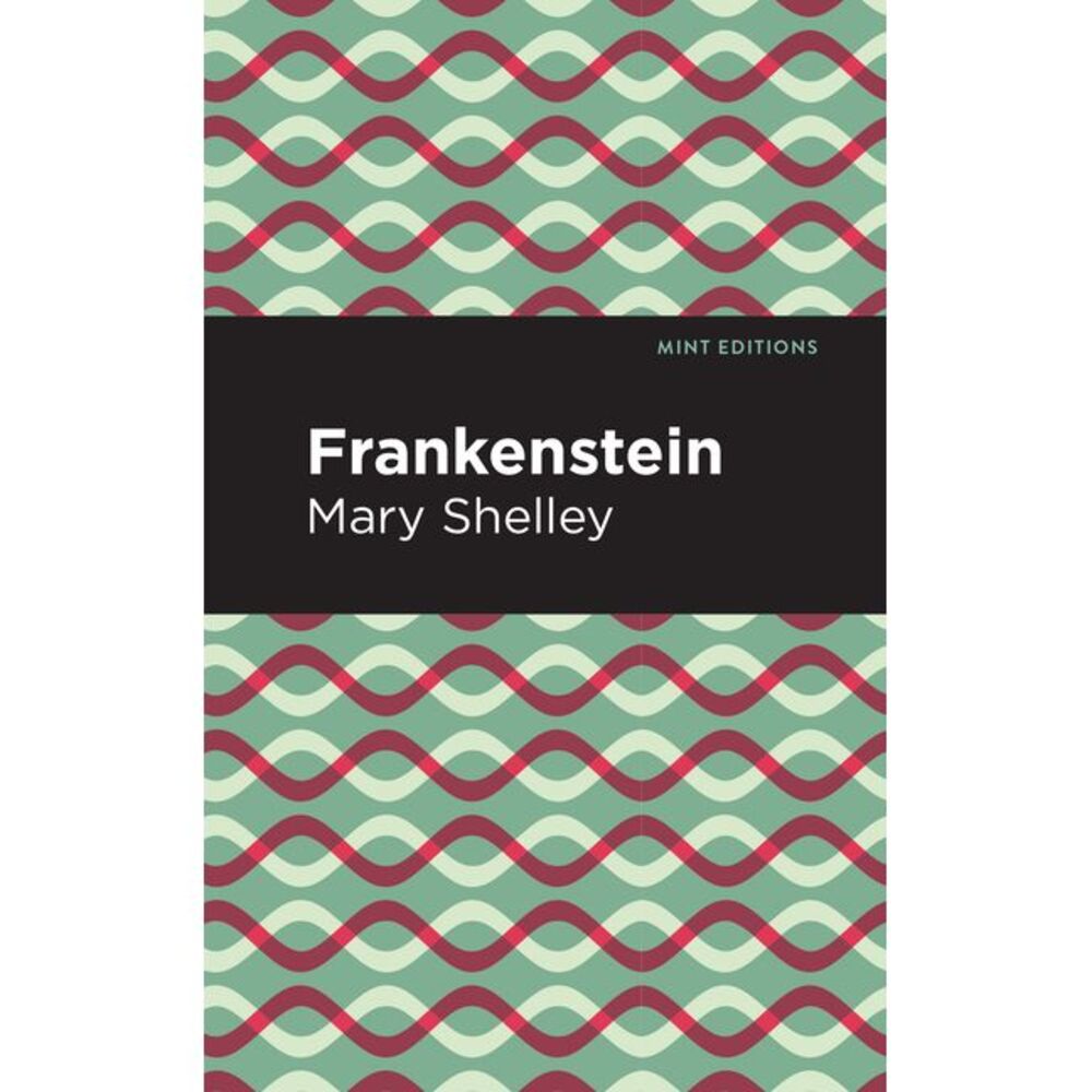 Frankenstein -- Mary Shelley